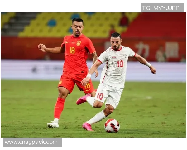 中国对阵叙利亚足球直播精彩瞬间回顾与赛后分析